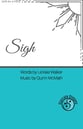 Sigh SATB choral sheet music cover